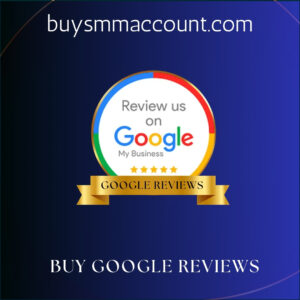 Buy Google Reviews
